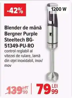 Carrefour Blender de mână Bergner Purple Steeltech BG-51349-PU-RO Ofertă