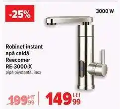 Carrefour Robinet instant apă caldă Reecomer RE-3000-X Ofertă
