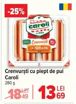 Carrefour Market Crenvursti cu piept de pui Caroli Ofertă