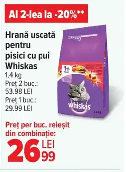 Carrefour Market Hrană uscată pentru pisici cu pui Whiskas Ofertă