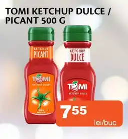 Unicarm Tomi ketchup dulce / picant Ofertă