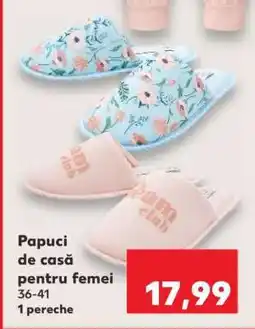 Kaufland Papuci de casă pentru femei Ofertă