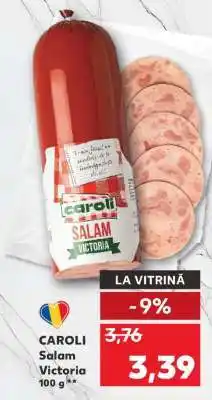 Kaufland CAROLI Salam Victoria Ofertă