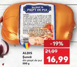 Kaufland ALDIS Șuncă din piept de pui Ofertă