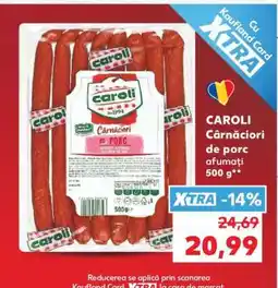 Kaufland CAROLI Cârnațiori de porc afumați Ofertă