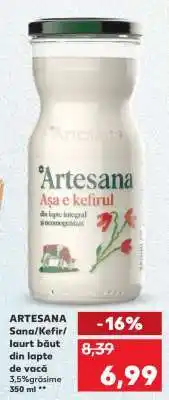 Kaufland ARTESANA Sana/Kefir Ofertă