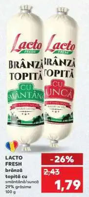 Kaufland LACTO FRESH brânză topită cu smântână / șuncă Ofertă