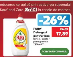 Kaufland FAIRY Detergent pentru vase Ofertă