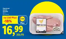 Lidl Piept de pui dezosat, fără piele Ofertă