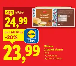 Lidl Milbona Cascaval afumat Ofertă