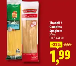 Lidl Tiradell / Combino Spaghete Ofertă