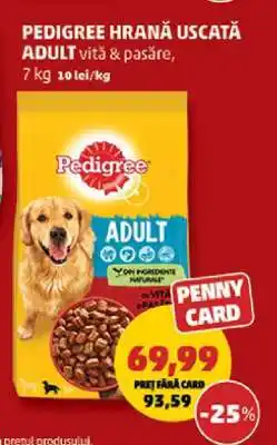 Penny PEDIGREE HRANĂ USCATA ADULT Ofertă