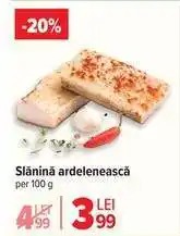 Carrefour Slănină ardelenească Ofertă