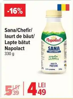Carrefour Sana/Chefir/Iaurt de băut/Lapte bătut Napolact Ofertă