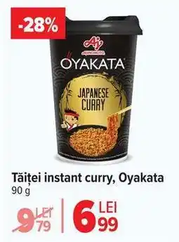 Carrefour Tăiței instant curry, Oyakata Ofertă