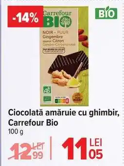 Carrefour Ciocolată amăruie cu ghimbir, Carrefour Bio Ofertă