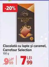 Carrefour Ciocolată cu lapte și caramel, Carrefour Selection Ofertă