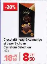 Carrefour Ciocolată neagră cu mango și piper Sichuan Carrefour Selection Ofertă