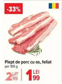 Carrefour Piept de porc cu os, feliat Ofertă