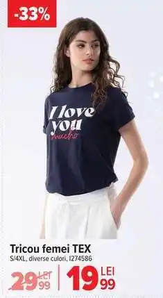 Carrefour Tricou femei TEX Ofertă