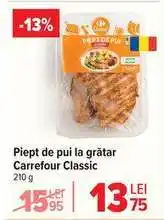 Carrefour Piept de pui la grătar Carrefour Classic Ofertă
