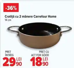 Carrefour Cratiță cu 2 mânere Carrefour Home Ofertă