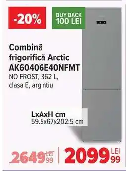 Carrefour Combină frigorifică Arctic AK60406E40NFMT Ofertă