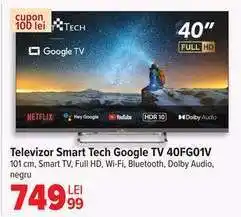 Carrefour Televizor Smart Tech Google TV 40FG01V Ofertă