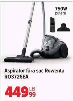 Carrefour Aspirator fără sac Rowenta RO3726EA Ofertă