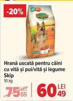 Carrefour Hrană uscată pentru câini cu vită și pui/vită și legume Skip Ofertă