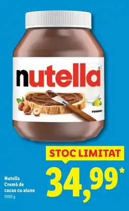 Lidl Nutella Cremă de cacao cu alune Ofertă