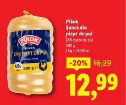 Lidl Pikok Şuncă din piept de pui Ofertă