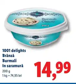 Lidl 1001 delights Brânză Burmali în saramură Ofertă