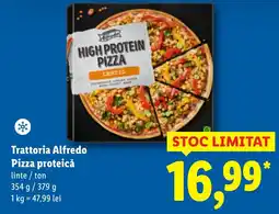 Lidl Trattoria Alfredo Pizza proteică Ofertă