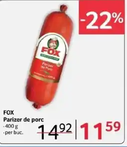 Selgros FOX Parizer de porc Ofertă