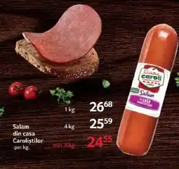 Selgros Caroli Salam din casa Caroliștilor Ofertă