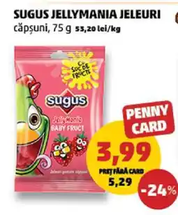 Penny SUGUS JELLYMANIA Jeleuri Ofertă