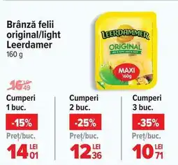 Carrefour Brânză felii original/light Leerdamer 160g Ofertă