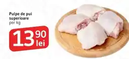 Supeco Pulpe de pui superioare Ofertă