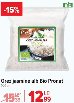 Carrefour Market Orez jasmine alb Bio Pronat Ofertă