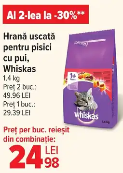 Carrefour Market Hrană uscată pentru pisici cu pui, Whiskas Ofertă