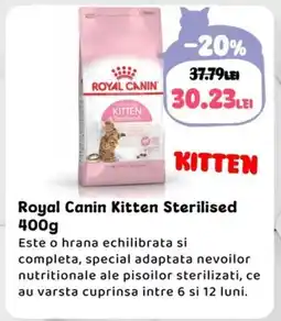 Animax Royal Canin Kitten Sterilised Ofertă