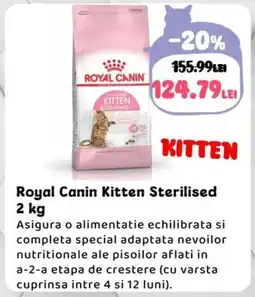 Animax Royal Canin Kitten Sterilised Ofertă