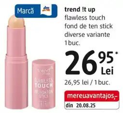 DM trend !t up flawless touch fond de ten stick Ofertă
