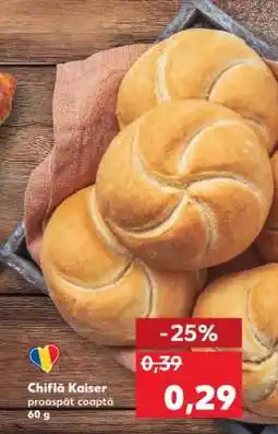 Kaufland Chiflă Kaiser Ofertă