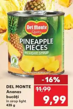 Kaufland DEL MONTE Ananas bucăți în sirop light 435 g Ofertă