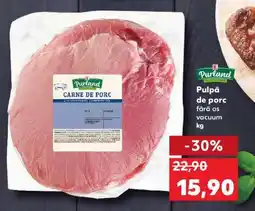 Kaufland Pulpă de porc fără os vacuum Ofertă