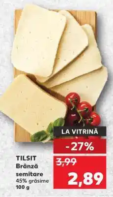 Kaufland TILSIT Brânză Ofertă