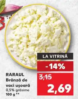 Kaufland RARĂUL Brânză de vaci ușoară Ofertă