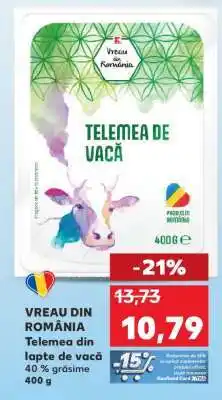 Kaufland VREAU DIN ROMÂNIA Telemea din lapte de vacă Ofertă